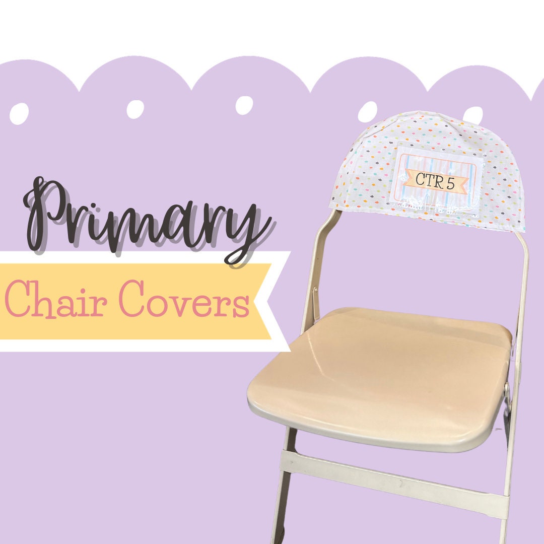 fabric chair cover for LDS primary